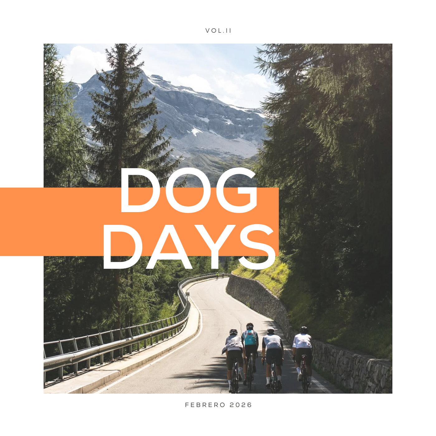 Dog Days Magazine VOL. II: seguir rodando